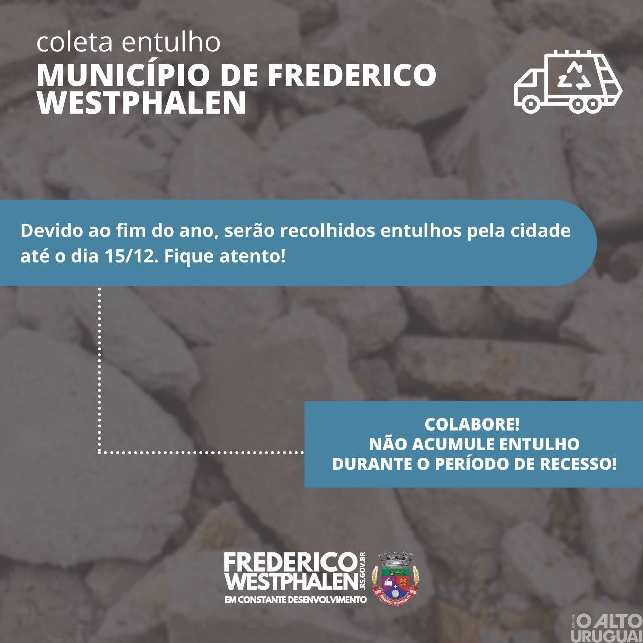 Recesso: recolhimento de entulhos em FW terá pausa a partir desta quarta-feira
