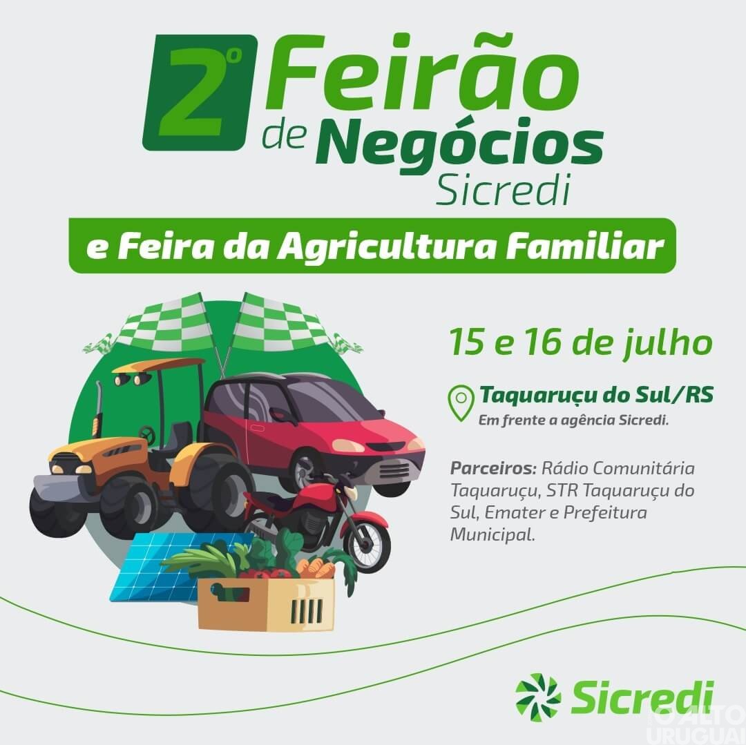 Taquaruçu do Sul promove o 2º Feirão de Negócios Sicredi