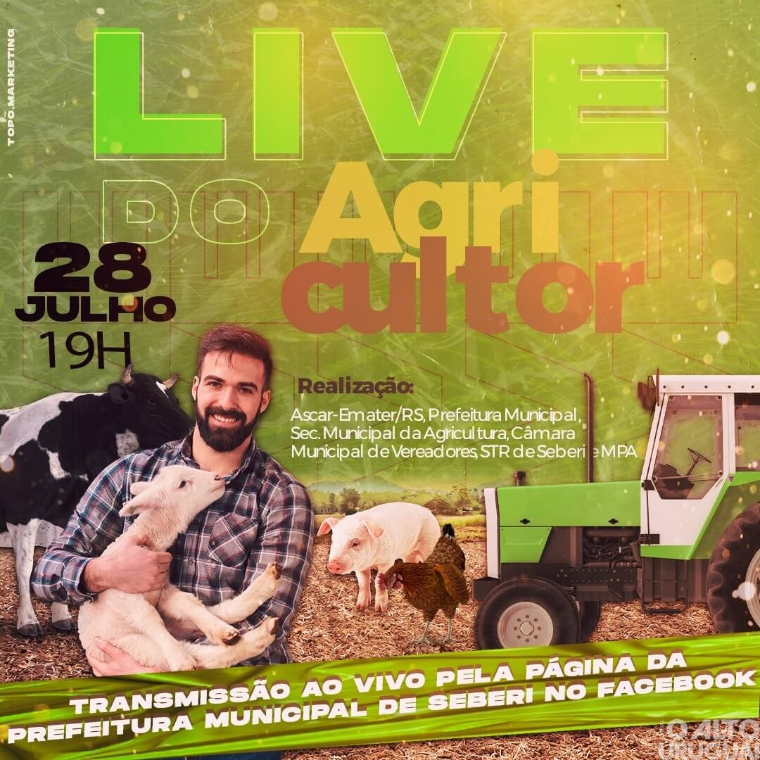 Seberi promove live em comemoração ao Dia do Agricultor