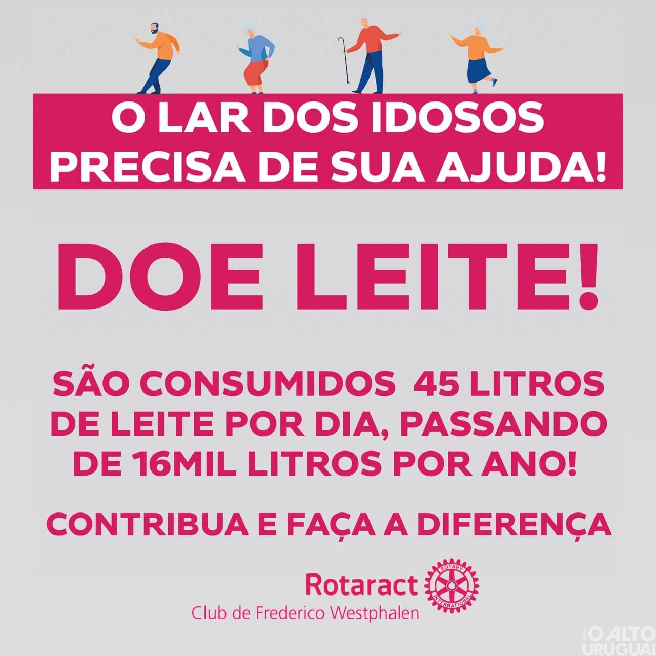 Rotaract Club de FW realiza arrecadação de leite para o Lar dos Idosos