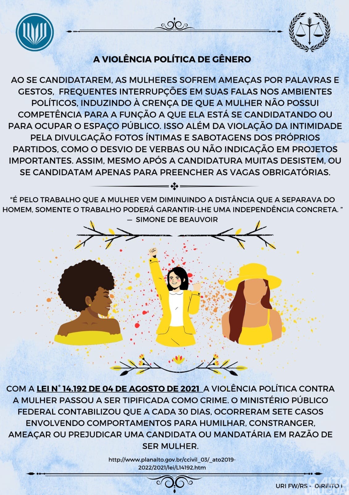 "Mulheres na política brasileira" busca incentivar e conscientizar sobre o tema