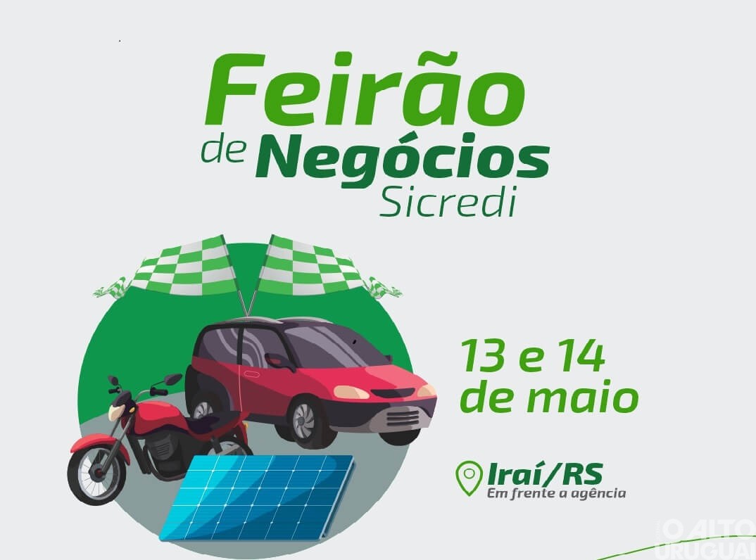 Sicredi promove o Feirão de Negócios em Iraí
