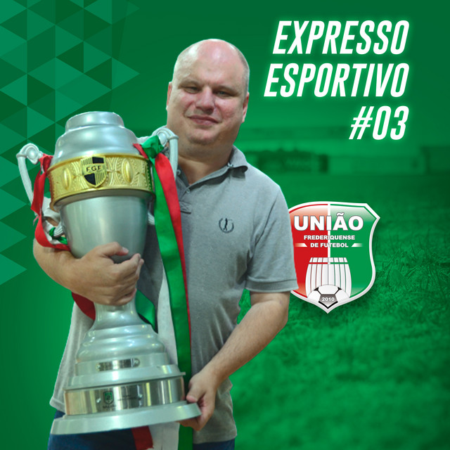 #03 - União Frederiquense Campeão
